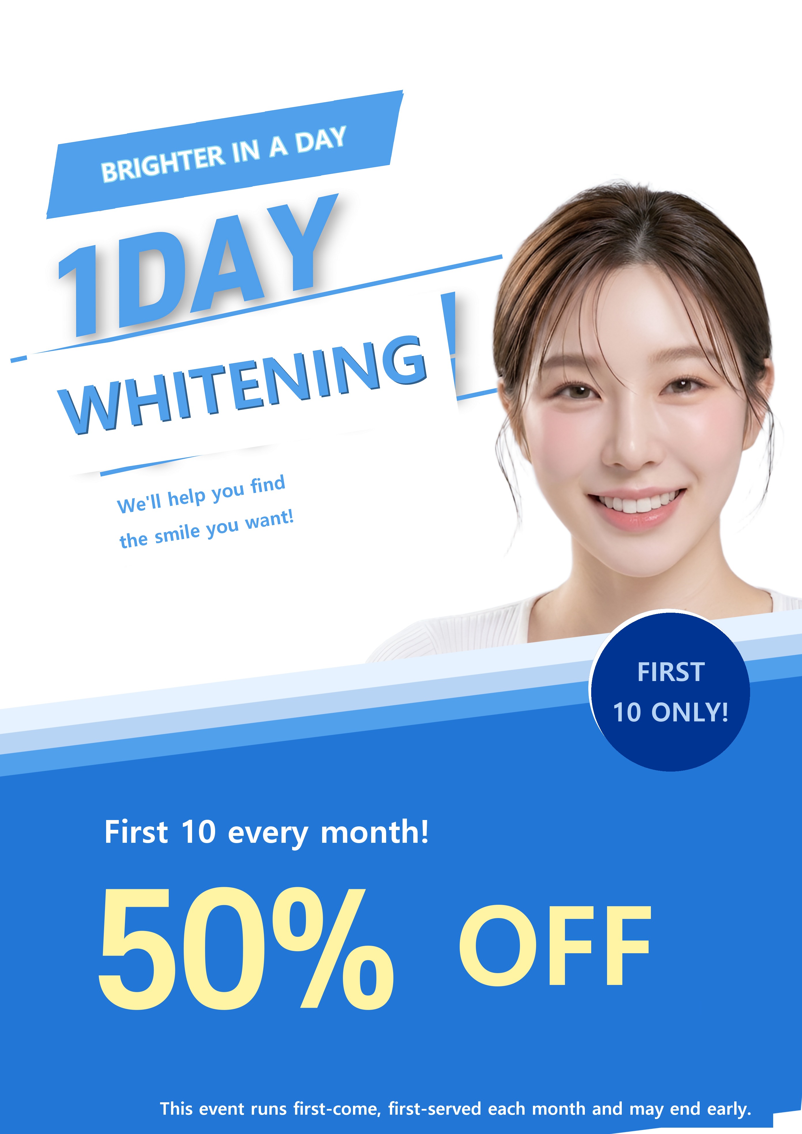 1DAY Teeth Whitening Event